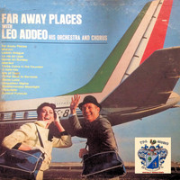 Leo Addeo - Far Away Places