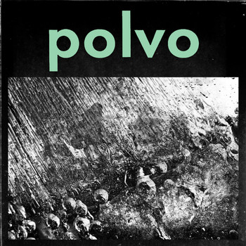 Polvo - The Chameleon / Tiara Fetish
