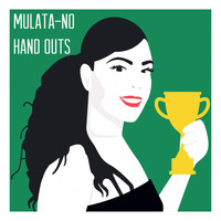 Mulata / - No Hand Outs