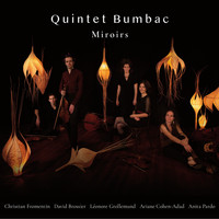 Quintet Bumbac - Miroirs