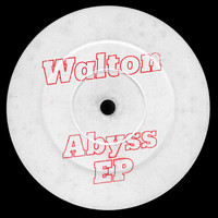 Walton - Abyss EP