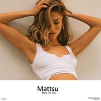 Mattsu - Back To You