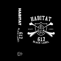 Habitat - 617 Black Label (Explicit)