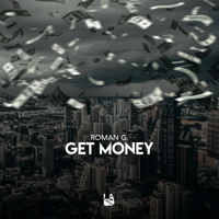Roman G. - Get Money