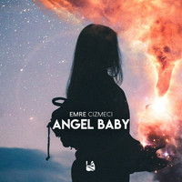 Emre Cizmeci - Angel Baby