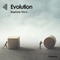 Baptiste Thiry - Evolution