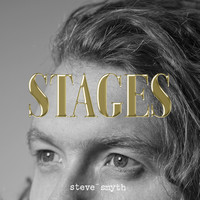 Steve Smyth - Stages