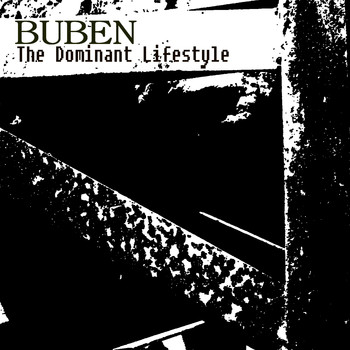 Buben - The Dominant Lifestyle