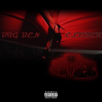 Big Ben - Cluber (Explicit)