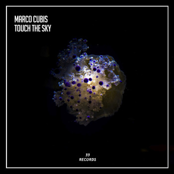 Marco Cubis - Touch The Sky