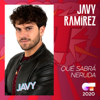 Javy Ramírez - Qué Sabrá Neruda (Versión Gala)