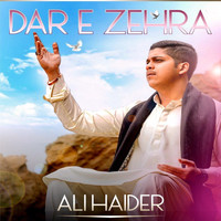 Ali Haider - Dar E Zehra - Single