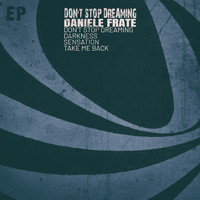 Daniele Frate - Don't Stop Dreaming - EP
