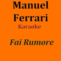 Manuel Ferrari - Fai rumore (Karaoke in the style of diodato)