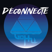 Gohu - Déconnecté (Explicit)