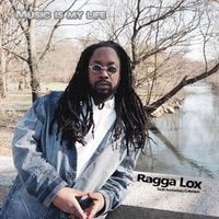 Ragga Lox - Music Is My Life