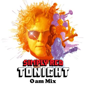 Simply Red - Tonight (0AM Mix)