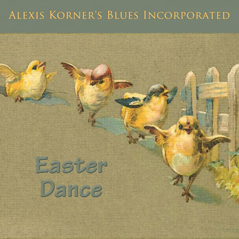 Alexis Korner's Blues Incorporated - Easter Dance