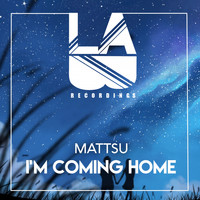 Mattsu - I'm Coming Home