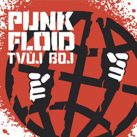 Punk Floid - Tvůj boj