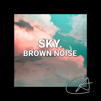 Granular - Brown Noise Sky (Loopable)