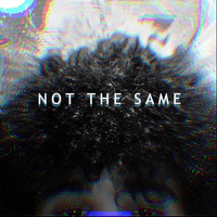 Reverse - Not The Same (Explicit)