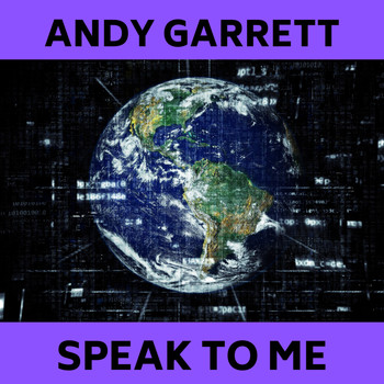 Andy Garrett - Speak to Me