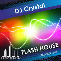 Dj Crystal - Flash House