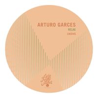 Arturo Garces - Relax