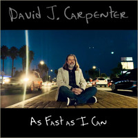 David J. Carpenter - As Fast as I Can