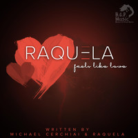 Raquela - Feels Like Love (Remixes)