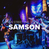 Union Street - Samson (Live)