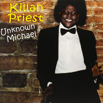 Killah Priest - Unknown Michael