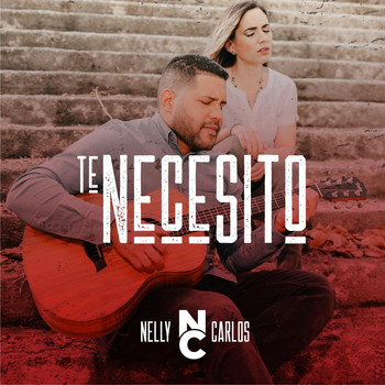 Nelly y Carlos - Te Necesito