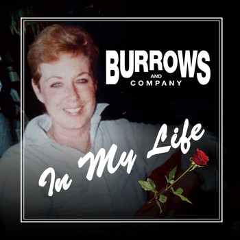 Burrows and Company - In My Life
