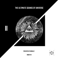 The Horrorist, Joel John & Culture Trax - The Ultimate Sounds Of Universe II