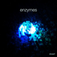 Skaarl - Enzymes