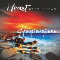 Ho'oponopono - Heart - Deep Ocean
