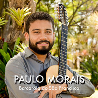 Paulo Morais - Barcarola do São Francisco
