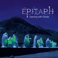 Epitaph - Dancing with Ghosts (Explicit)