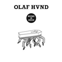 Olaf Hund - Music Is Dead (Instrumentals)