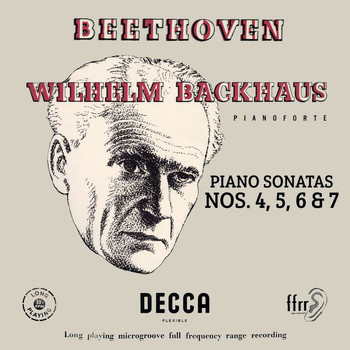 Wilhelm Backhaus - Beethoven: Piano Sonatas Nos. 4, 5, 6 & 7 (Mono Version)
