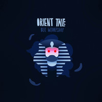 Blue Wednesday - Hip-Hop Symposium, Vol. 5 (Orient Tale)