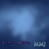 Llwyn Bedw / - MMJ
