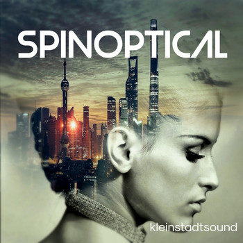 Kleinstadtsound / - Spinoptical