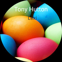 Tony Hutton / - Lexi