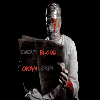 Okan Erin / - Sweat Blood