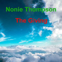 Nonie Thompson / - The Giving