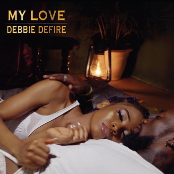 Debbie Defire - My Love