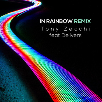 Tony Zecchi - In Rainbow Remix